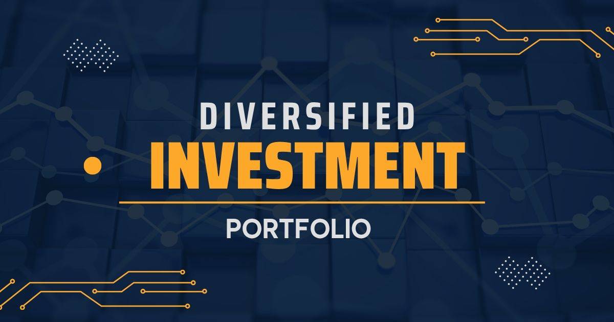 diversified investment portfolio 2025