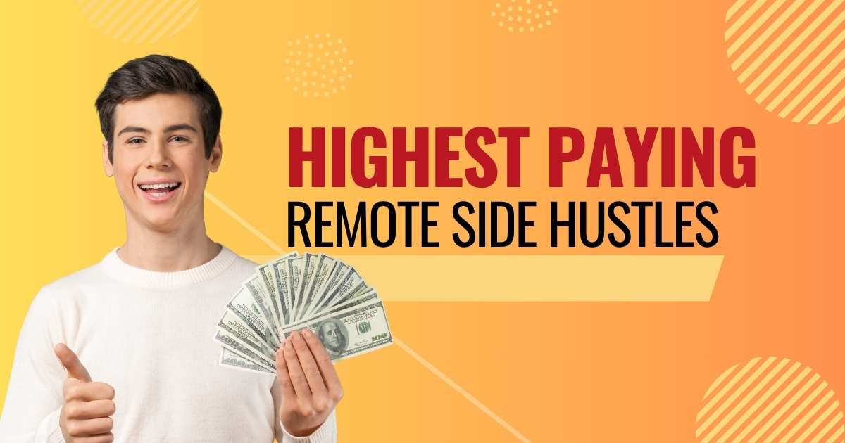 Highest Paying Remote Side Hustles in 2025