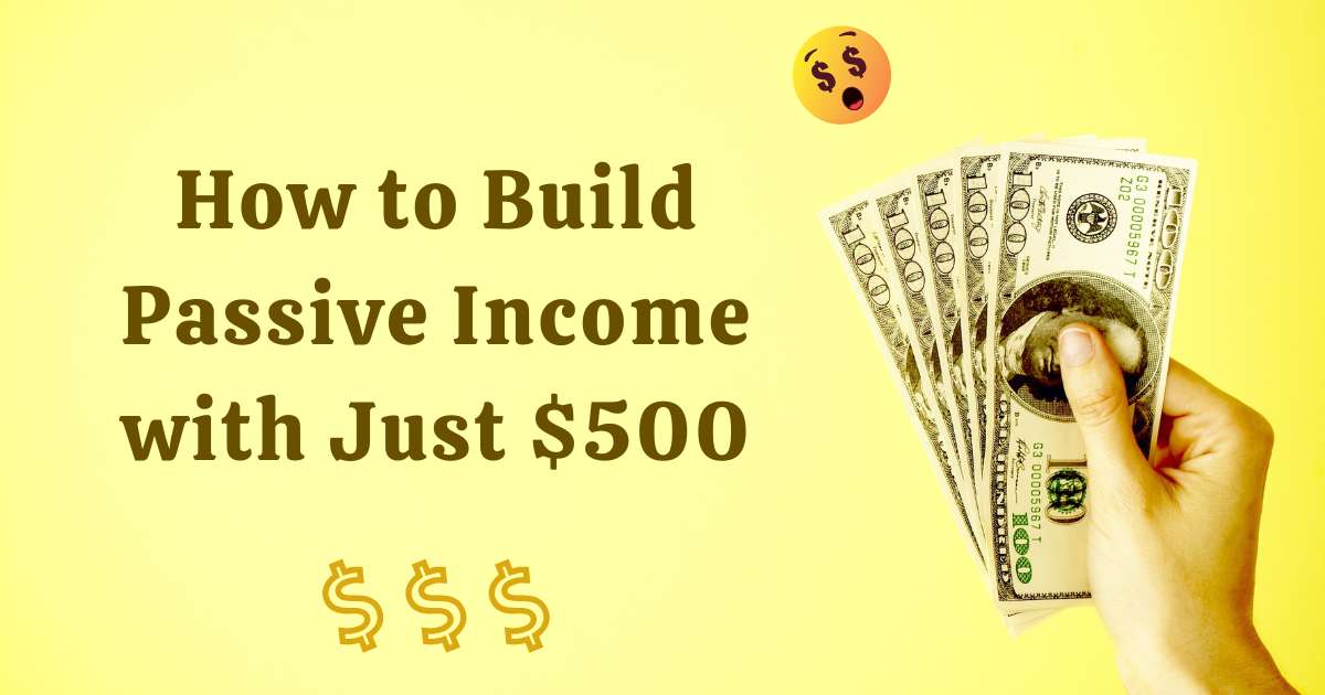 Passive Income with $500 – Smart USA Investments for 2025